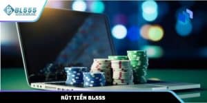 Rút tiền BL555