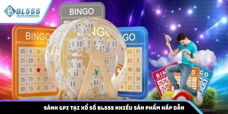 Sảnh GPI tại xổ số BL555 nhiều sản phẩm hấp dẫn